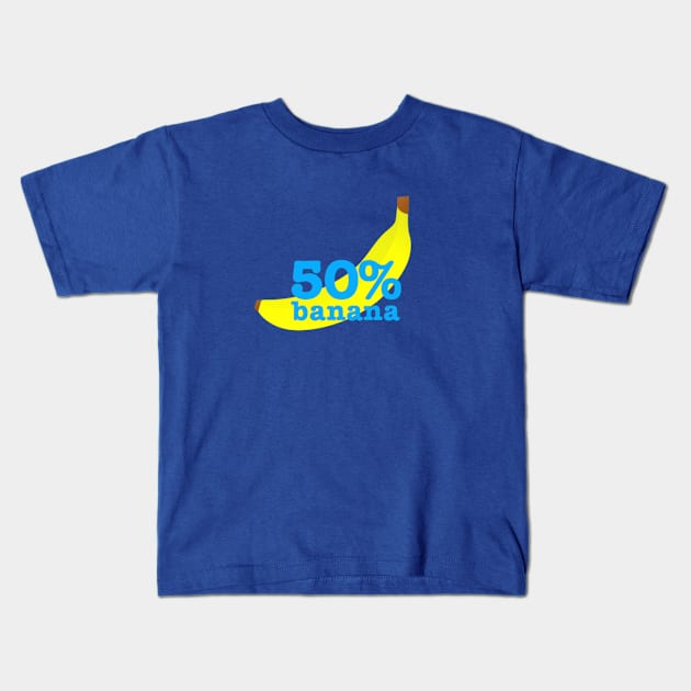 Fifty percent Banana Kids T-Shirt by kipstewart